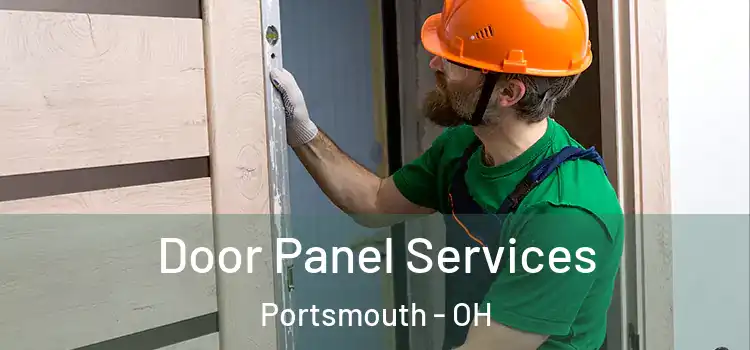 Door Panel Services Portsmouth - OH