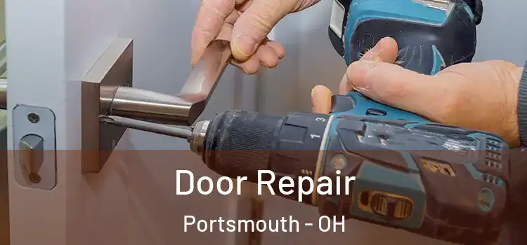  Door Repair Portsmouth - OH