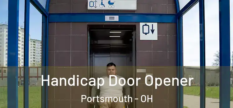  Handicap Door Opener Portsmouth - OH