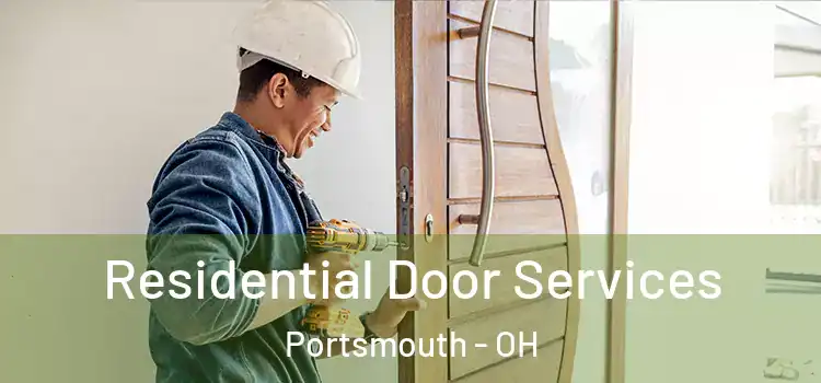  Residential Door Services Portsmouth - OH